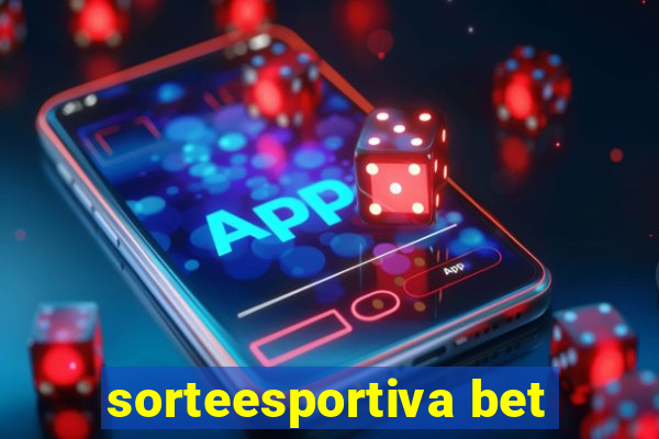 sorteesportiva bet